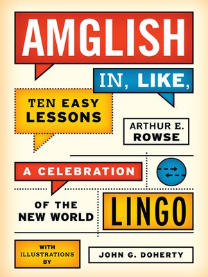 cover image of Amglish in, Like, Ten Easy Lessons